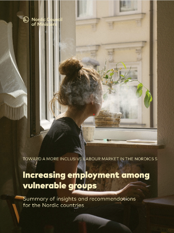 Increasing employment among vulnerable groups – Toward a more inclusive labour market in the Nordics